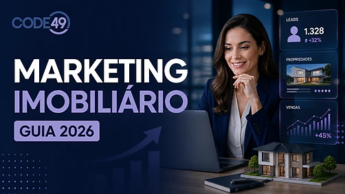 Marketing Imobiliário: Guia Completo para o corretor vender mais